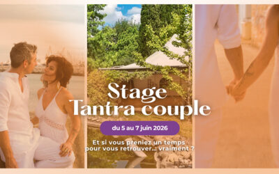 Stage Tantra Couple « La Joie du Nous »